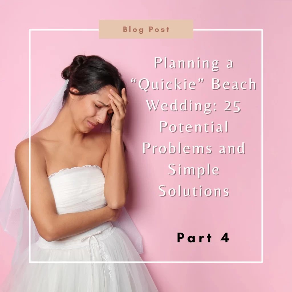 Quickie Wedding Problems Part 4